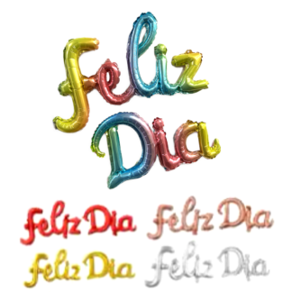 GLOBO DE LETRA METALICO FELIZ DIA